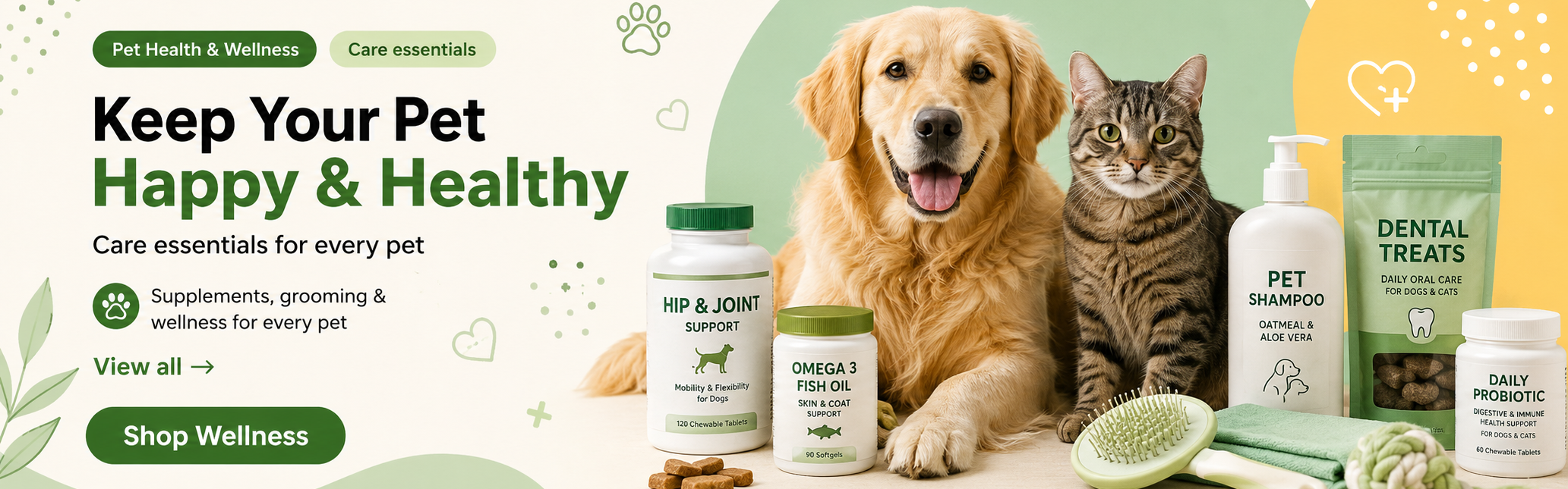 Keep Your Pet Happy & Healthy — Supplements, grooming & wellness for every pet