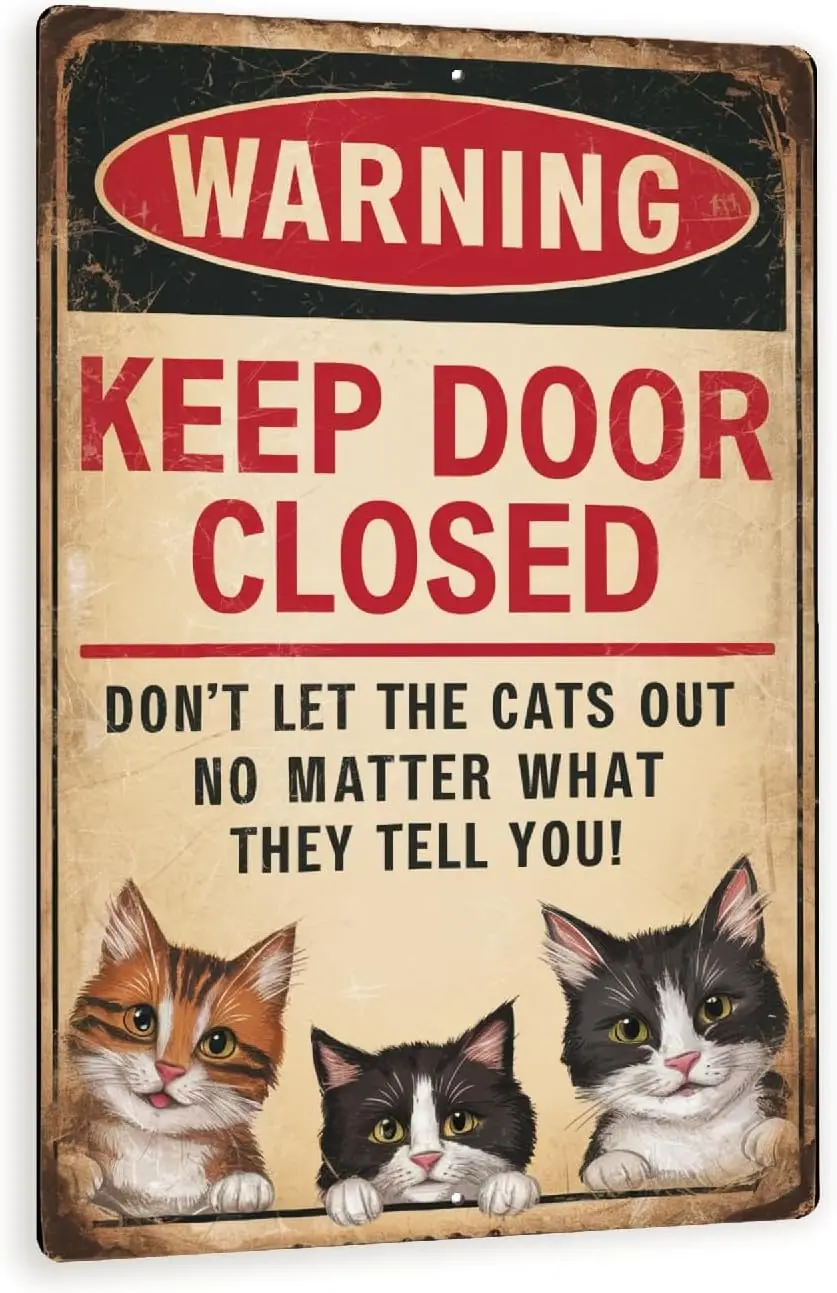 Funny Vintage Style Warning Sign, Keep Door Closed 1005010565452717